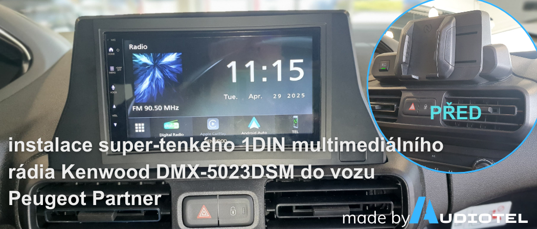 instalace 1DIN multimedialniho radia Kenwood do vozu Peugeot Partner